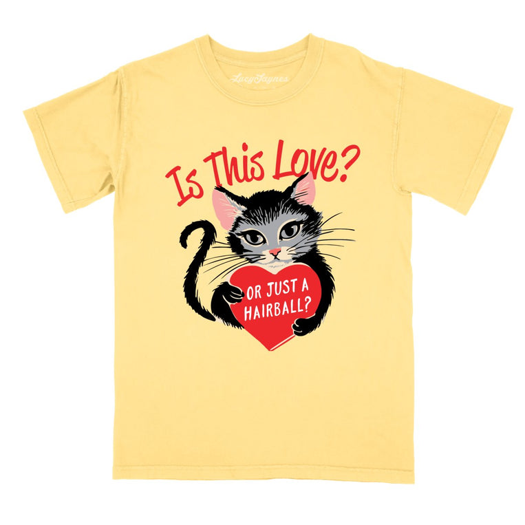 Is This Love Comfort Colors Graphic Tee - Butter