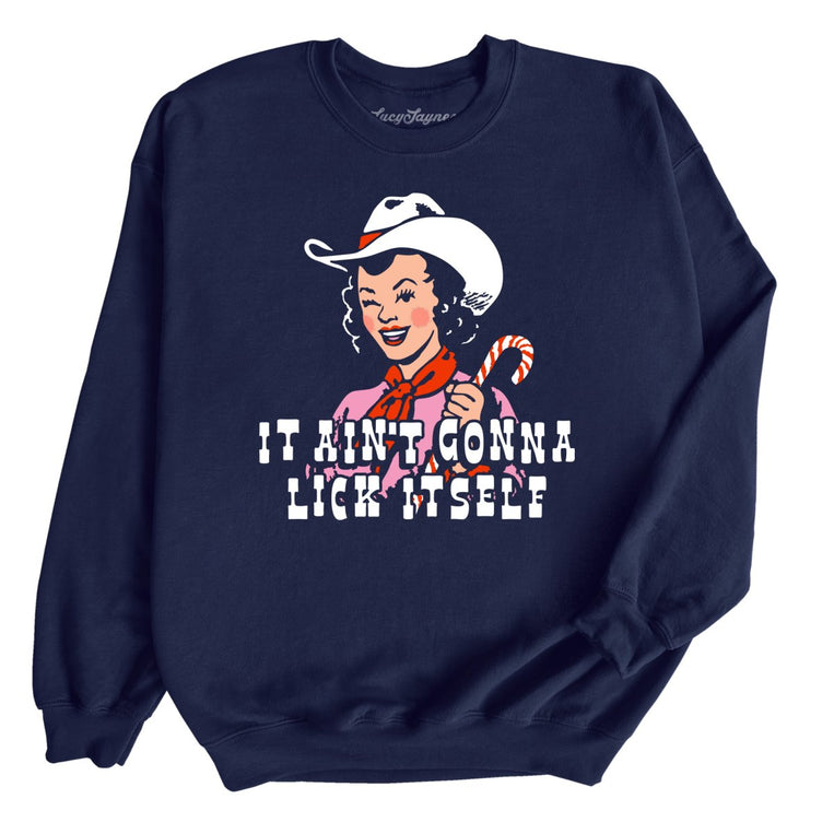 It Ain't Gonna Lick Itself Graphic Sweatshirt - Navy