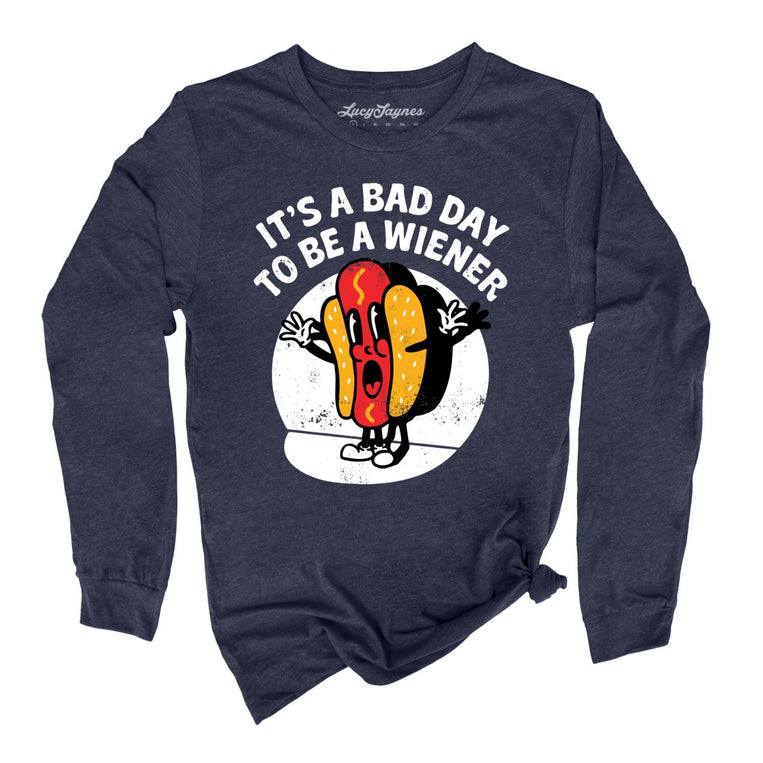 It's a Bad Day To Be a Wiener Graphic Long Sleeve Tee - Heather Navy