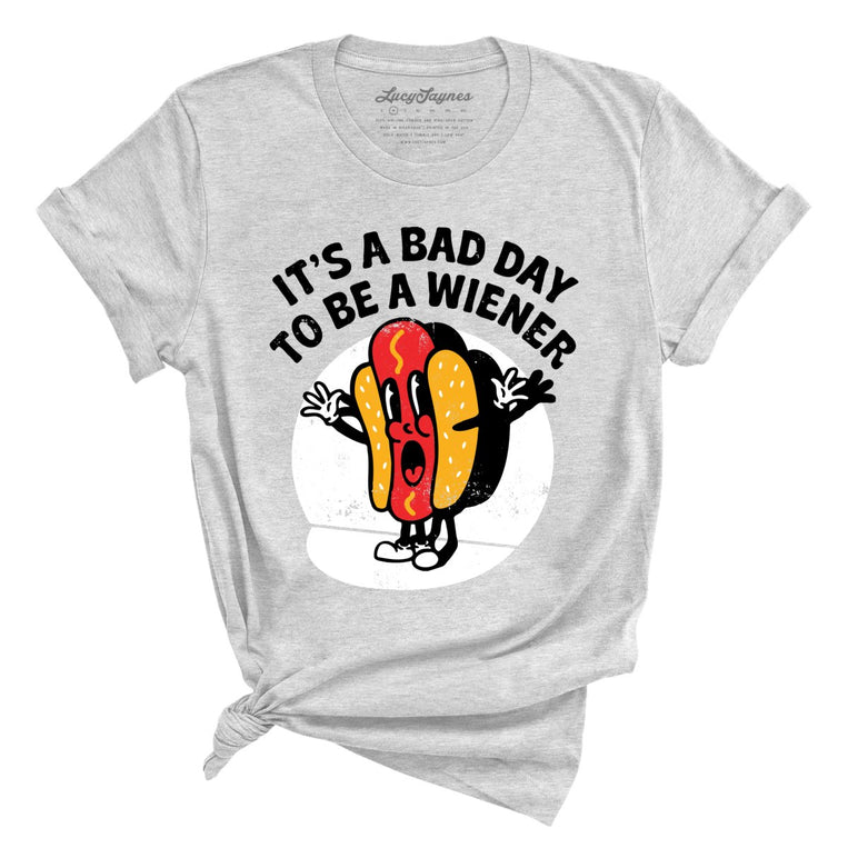 It's a Bad Day To Be a Wiener Graphic Tee - Athletic Heather