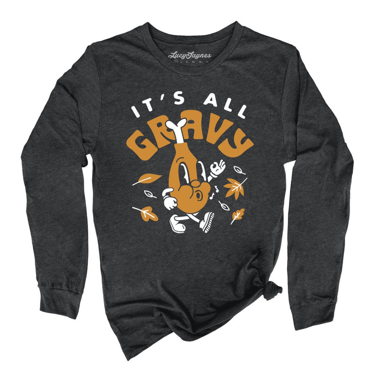 It's All Gravy Graphic Long Sleeve Tee - Dark Grey Heather