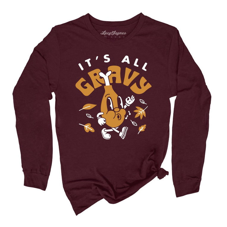 It's All Gravy Graphic Long Sleeve Tee - Heather Maroon