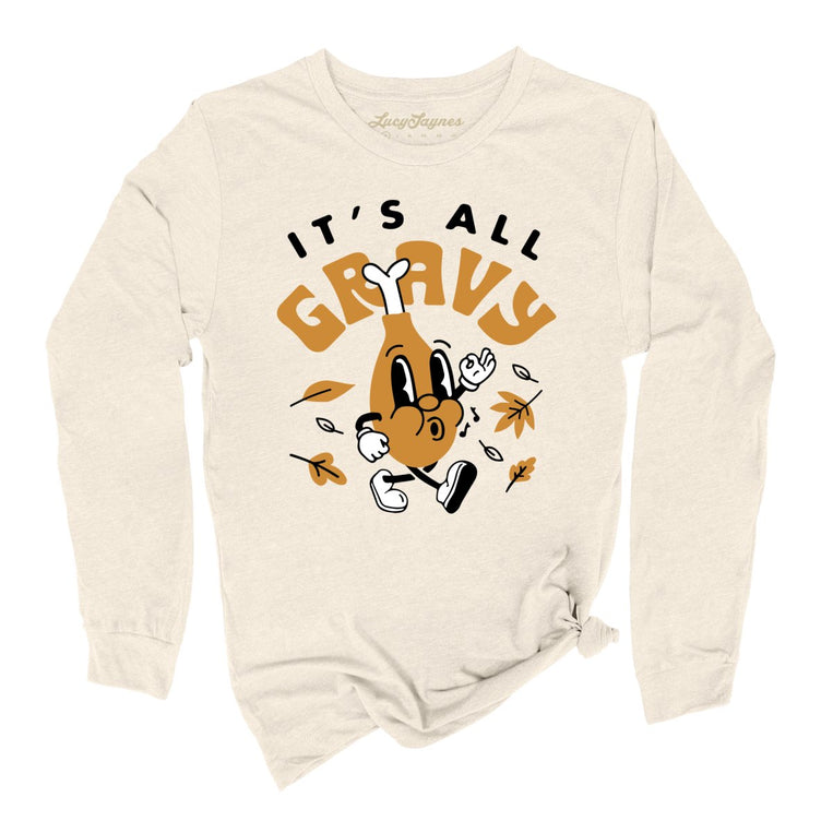 It's All Gravy Graphic Long Sleeve Tee - Natural