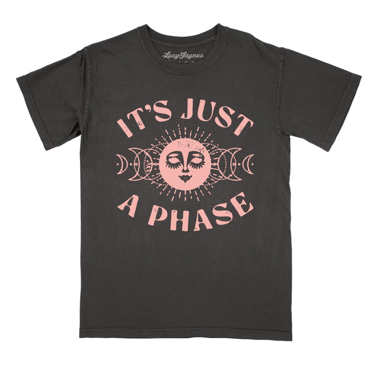 It's Just A Phase Comfort Colors Graphic Tee - Pepper