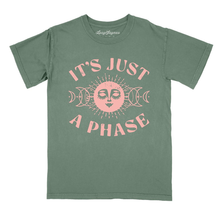 It's Just A Phase Comfort Colors Graphic Tee - Moss