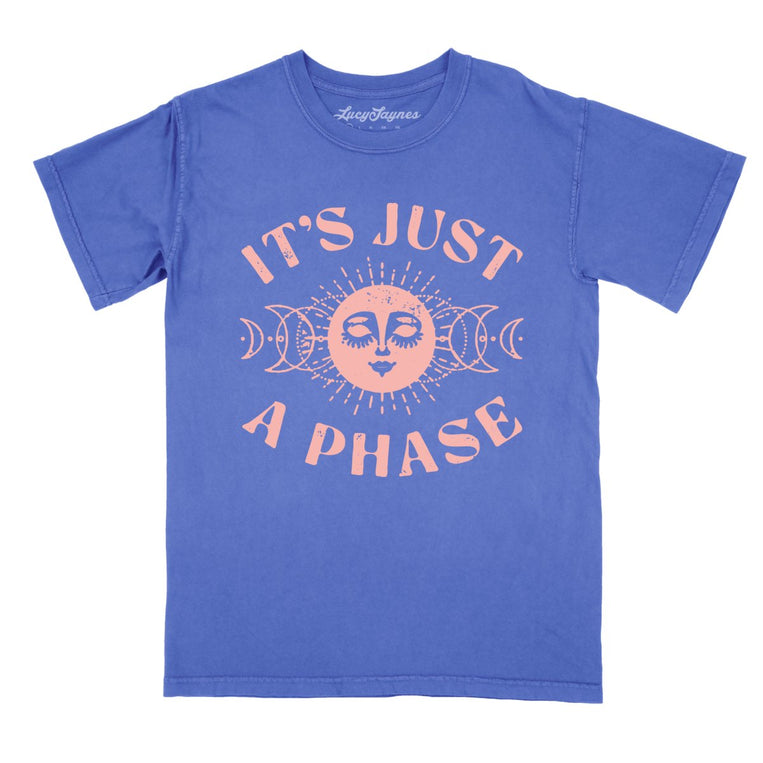It's Just A Phase Comfort Colors Graphic Tee - Flo Blue