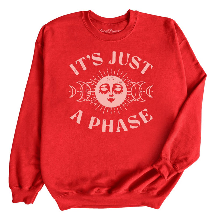 It's Just A Phase Graphic Sweatshirt - Red