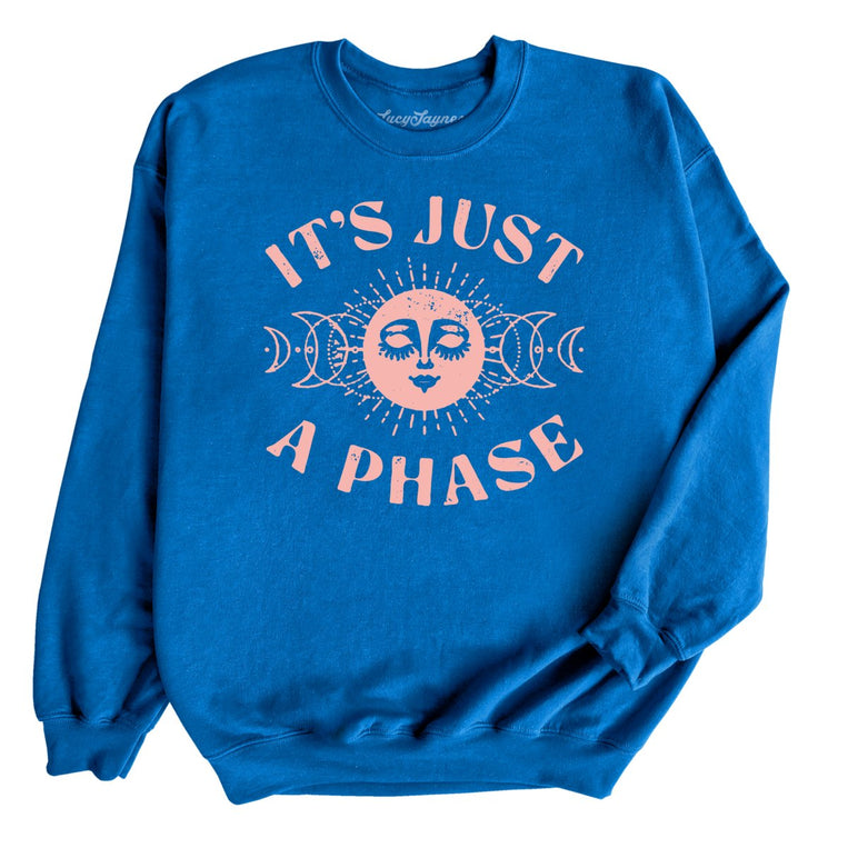It's Just A Phase Graphic Sweatshirt - Royal