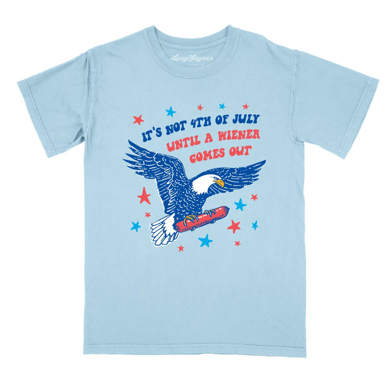 It's Not 4th of July Until A Wiener Comes Out Comfort Colors Graphic Tee - Chambray