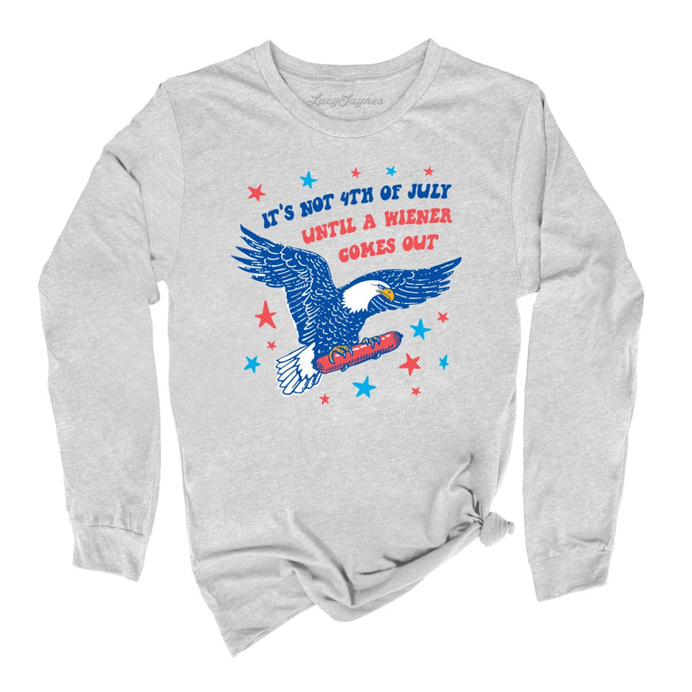 It's Not 4th of July Until A Wiener Comes Out Graphic Long Sleeve Tee - Athletic Heather