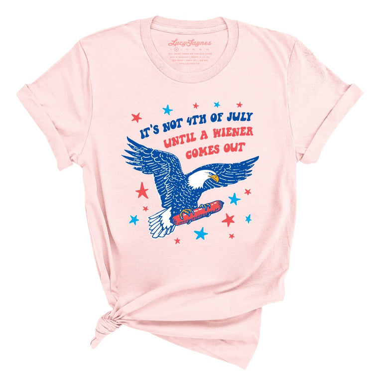 It's Not 4th of July Until A Wiener Comes Out Graphic Tee - Soft Pink
