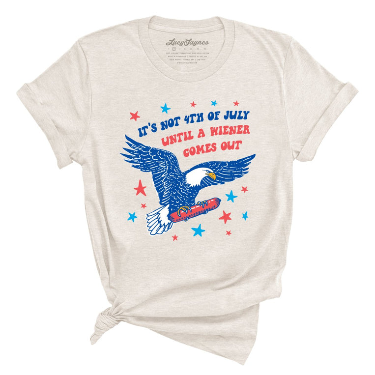 It's Not 4th of July Until A Wiener Comes Out Graphic Tee - Heather Dust