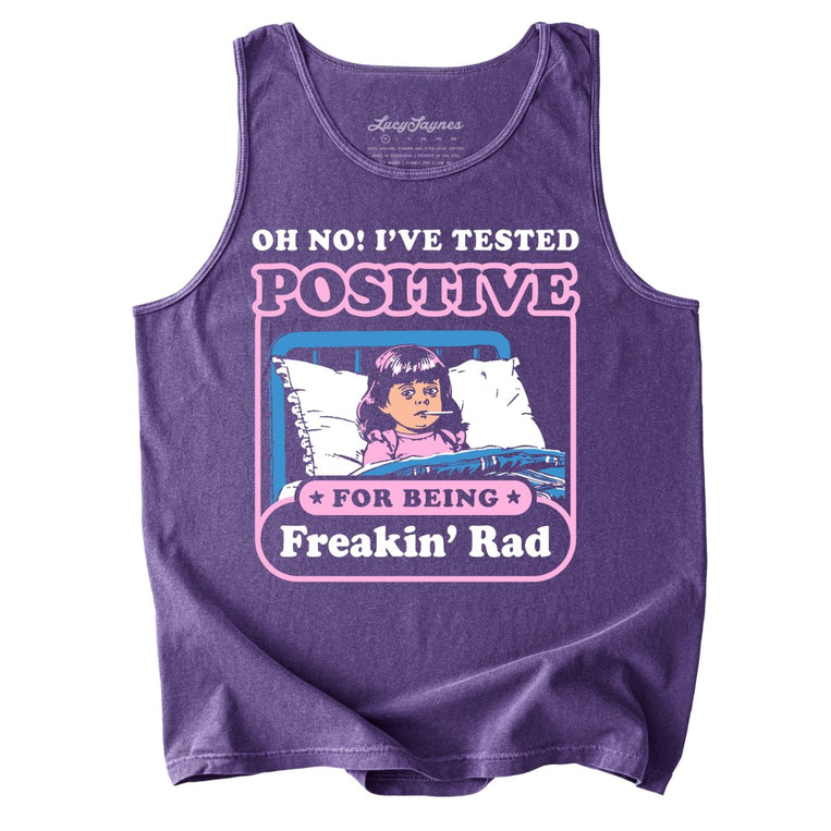 I've Tested Positive For Being Freakin' Rad Comfort Colors Graphic Tank Top - Grape