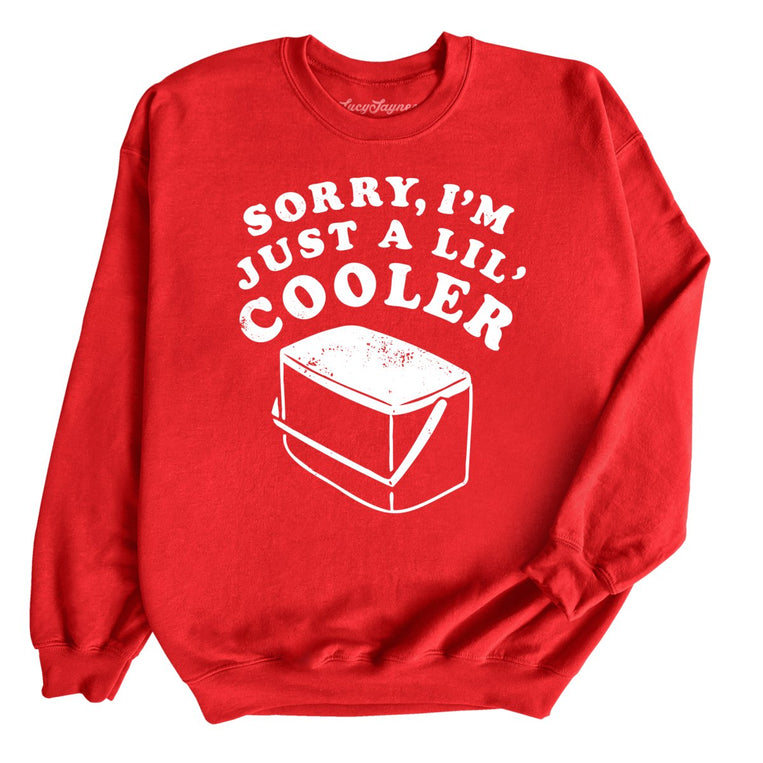 Just A Lil' Cooler Graphic Sweatshirt