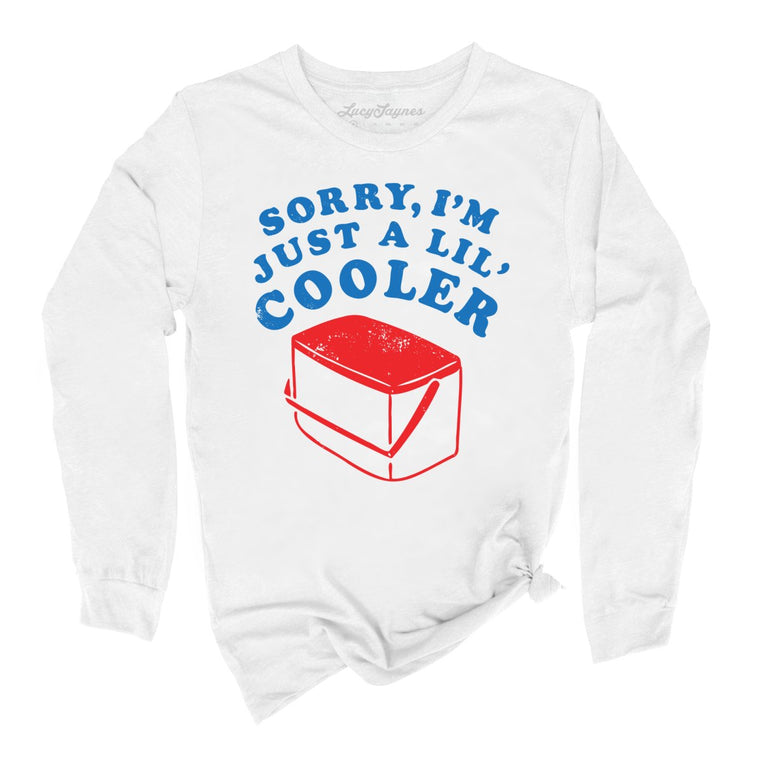 Just A Lil' Cooler Graphic Long Sleeve Tee