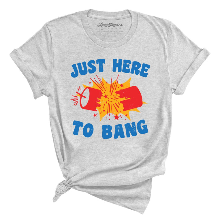 Just Here To Bang Graphic Tee - Athletic Heather