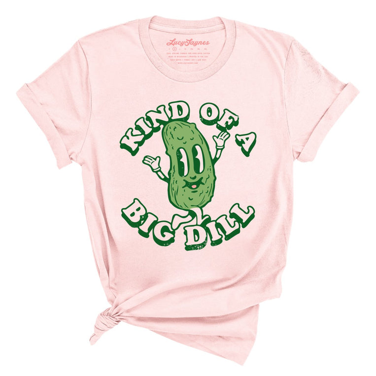 Kind Of A Big Dill Graphic Tee - Soft Pink