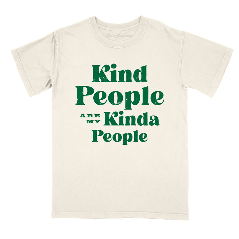 Kind People Are My Kinda People Comfort Colors Graphic Tee