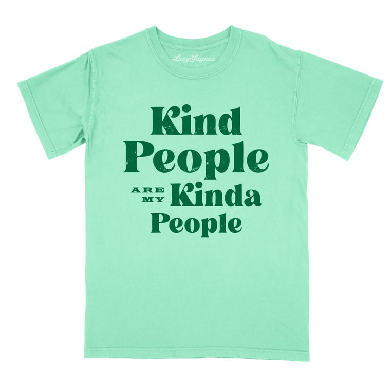 Kind People Are My Kinda People Comfort Colors Graphic Tee - Island Reef