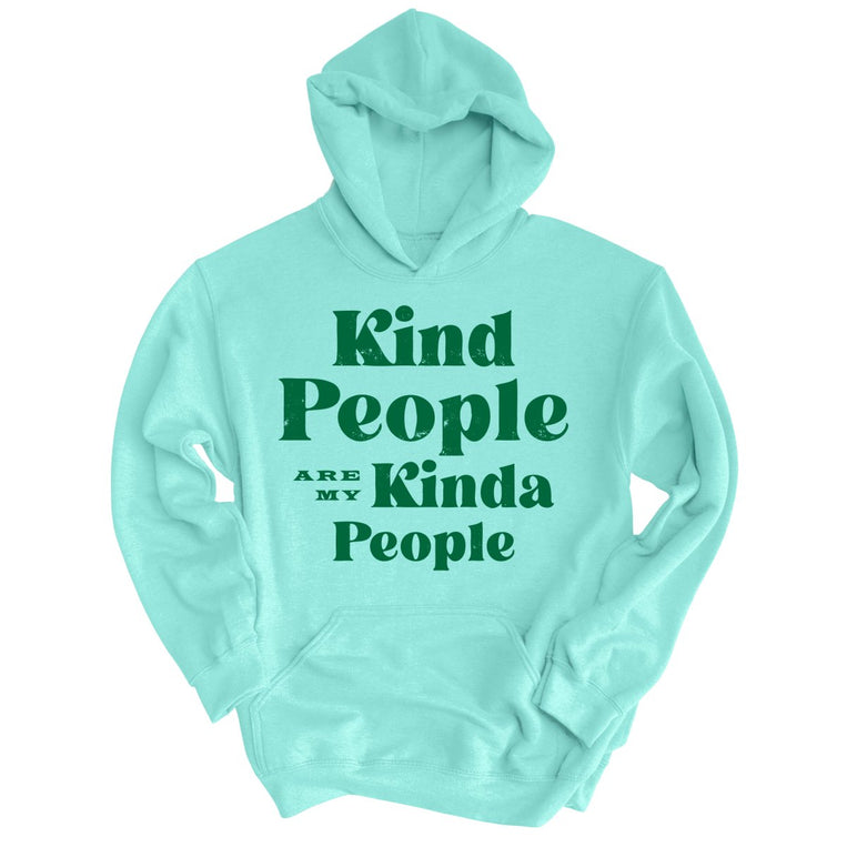 Kind People Are My Kinda People Graphic Hoodie - Mint