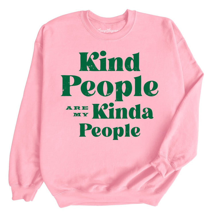 Kind People Are My Kinda People Graphic Sweatshirt - Light Pink
