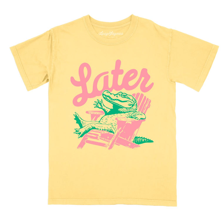 Later Alligator Comfort Colors Graphic Tee