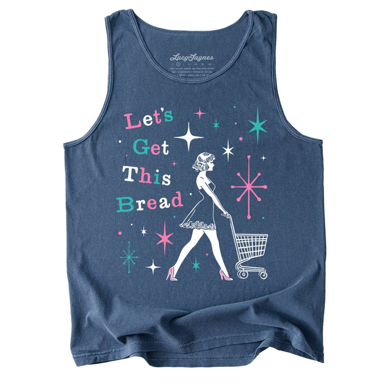 Let's Get This Bread Comfort Colors Graphic Tank Top - Denim