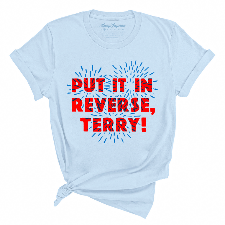 Put It In Reverse Terry Graphic Tee - Light Blue