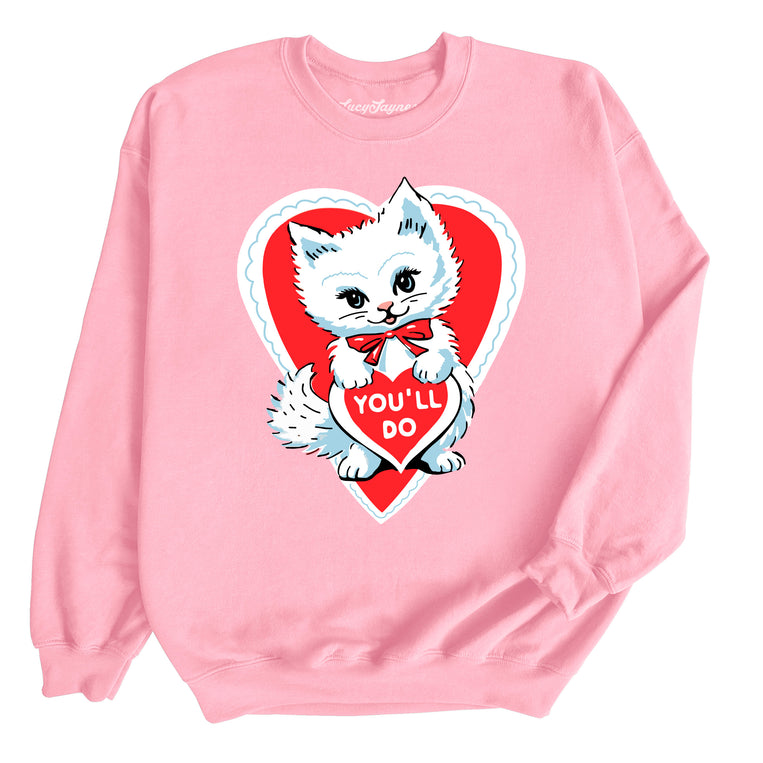 You'll Do Graphic Sweatshirt - Light Pink