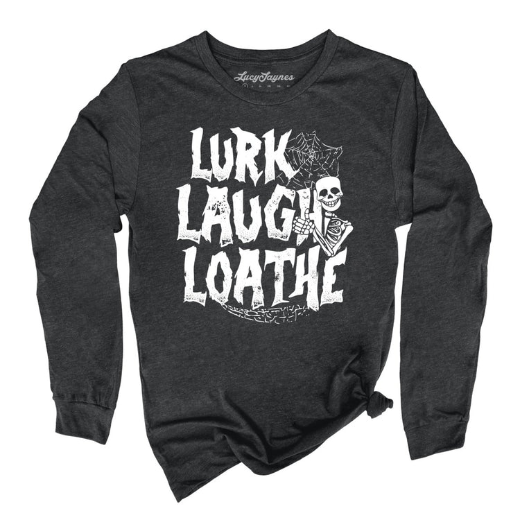 Lurk Laugh Loathe Graphic Long Sleeve Tee - Dark Grey Heather