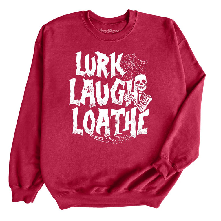 Lurk Laugh Loathe Graphic Sweatshirt - Cardinal Red