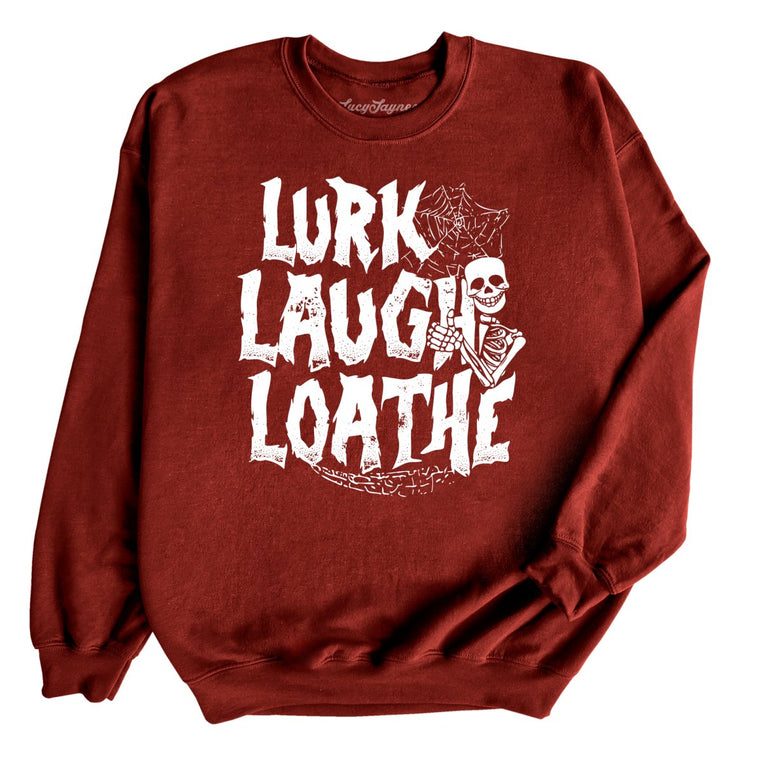 Lurk Laugh Loathe Graphic Sweatshirt - Garnet