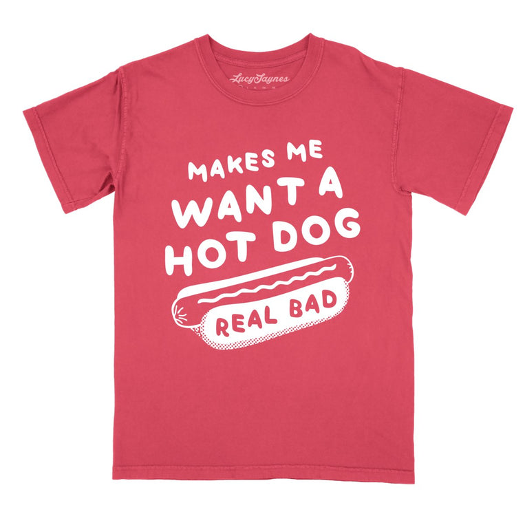 Makes Me Want A Hot Dog Real Bad Comfort Colors Graphic Tee - Watermelon