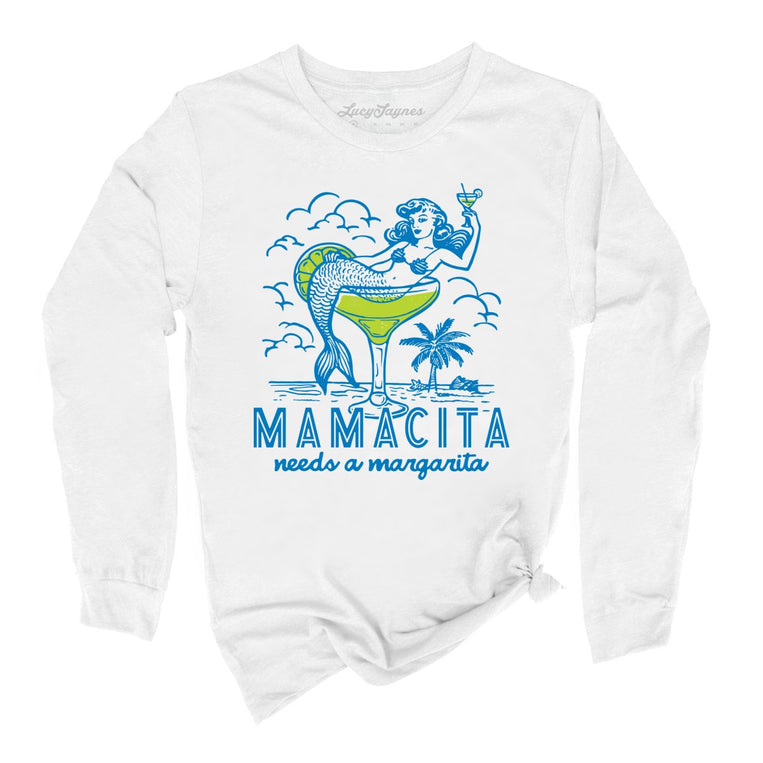 Mamacita Needs A Margarita Graphic Long Sleeve Tee