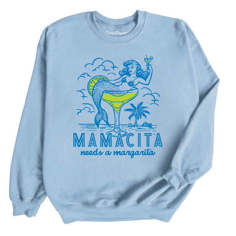 Mamacita Needs A Margarita Graphic Sweatshirt - Light Blue