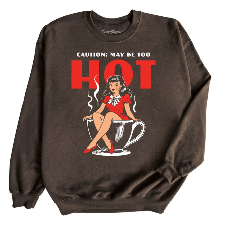 May Be Too Hot Coffee Pinup Graphic Sweatshirt - Dark Chocolate