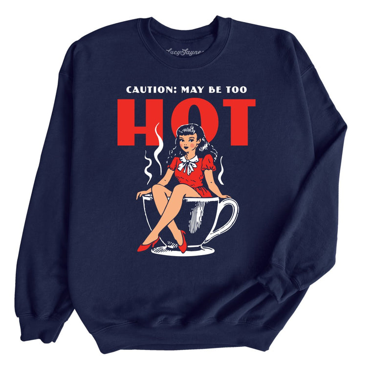 May Be Too Hot Coffee Pinup Graphic Sweatshirt - Navy