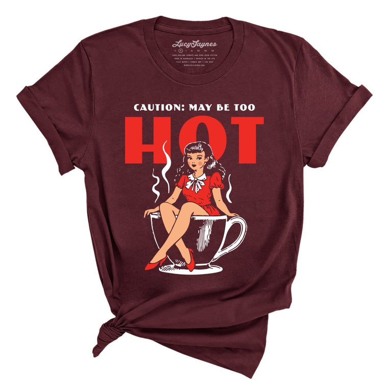 May Be Too Hot Coffee Pinup Graphic Tee - Maroon