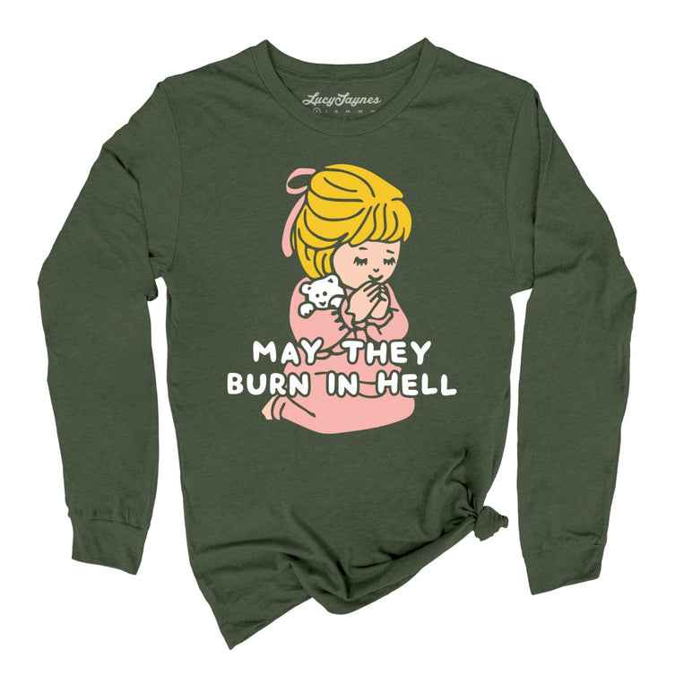 May They Burn in Hell Graphic Long Sleeve Tee - Military Green