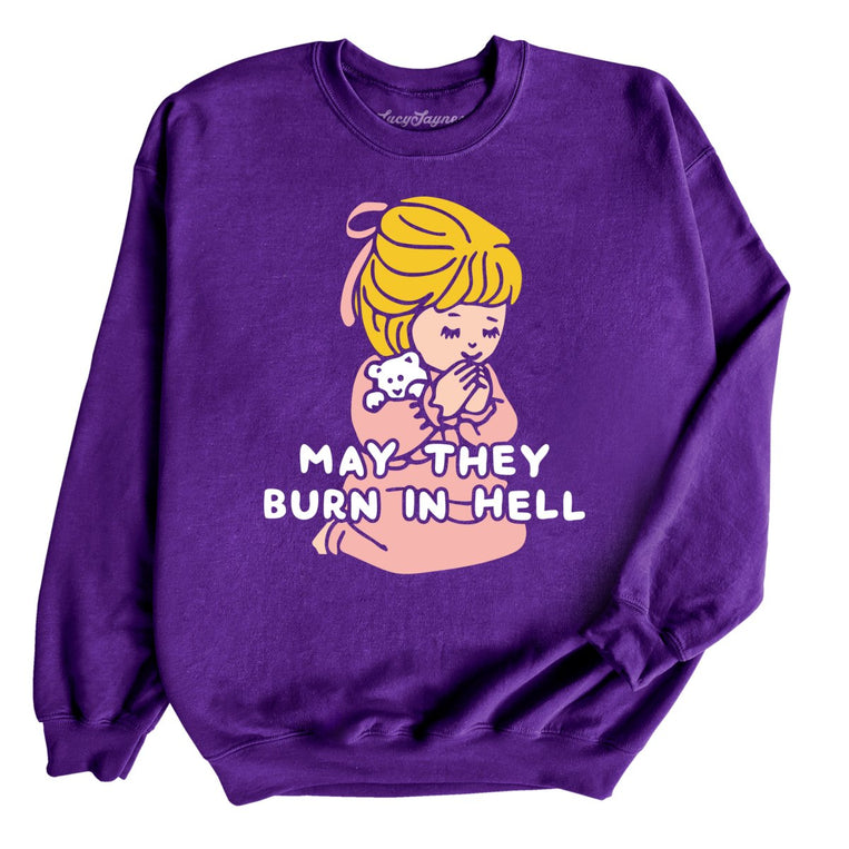 May They Burn in Hell Graphic Sweatshirt - Purple