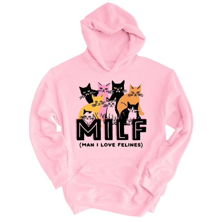 Milf Man I Love Felines Graphic Hoodie - Light Pink