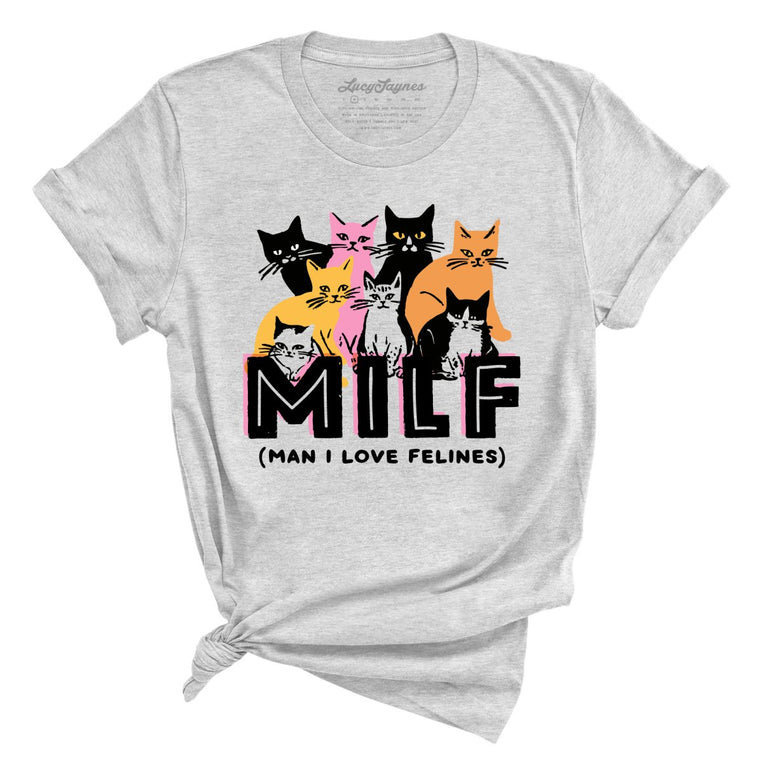 Milf Man I Love Felines Graphic Tee - Athletic Heather