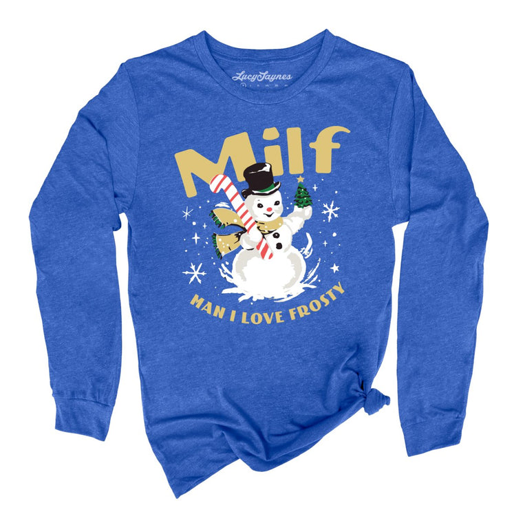 Man I Love Frosty Graphic Long Sleeve Tee - Heather True Royal