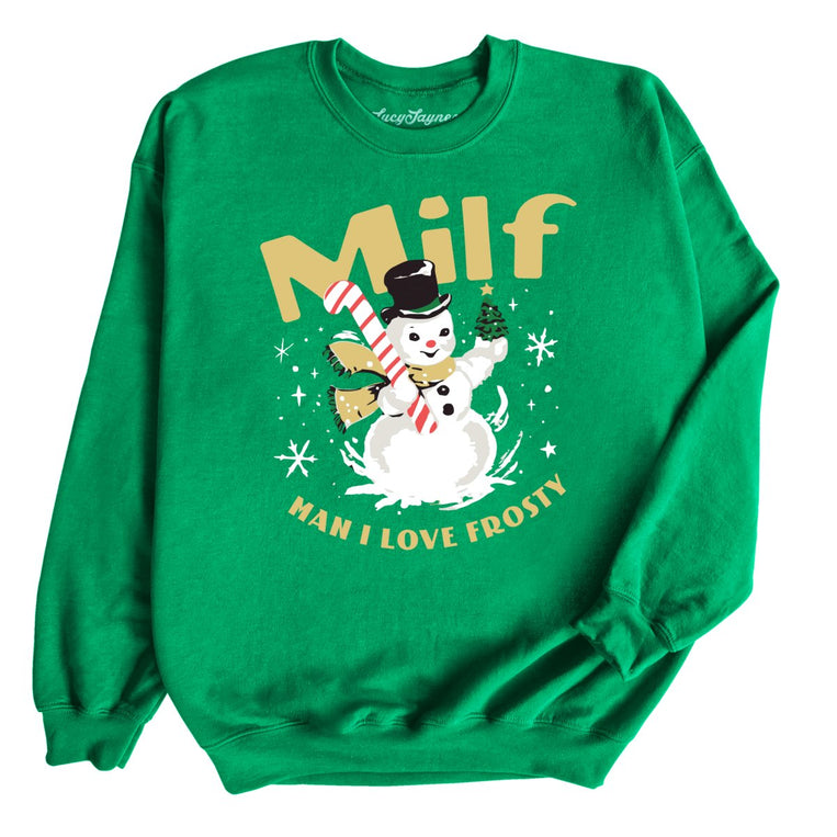 Man I Love Frosty Graphic Sweatshirt - Irish Green