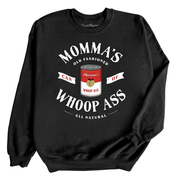 Momma's Can Of Whoop Ass Graphic Sweatshirt - Black