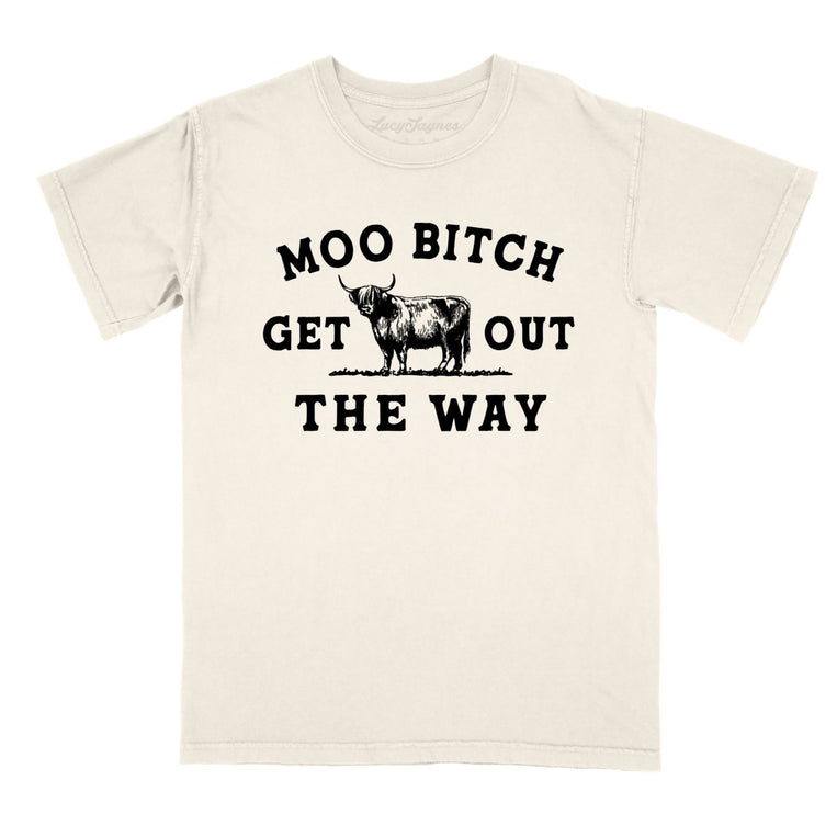 Moo Bitch Get Out The Way Comfort Colors Graphic Tee - Ivory
