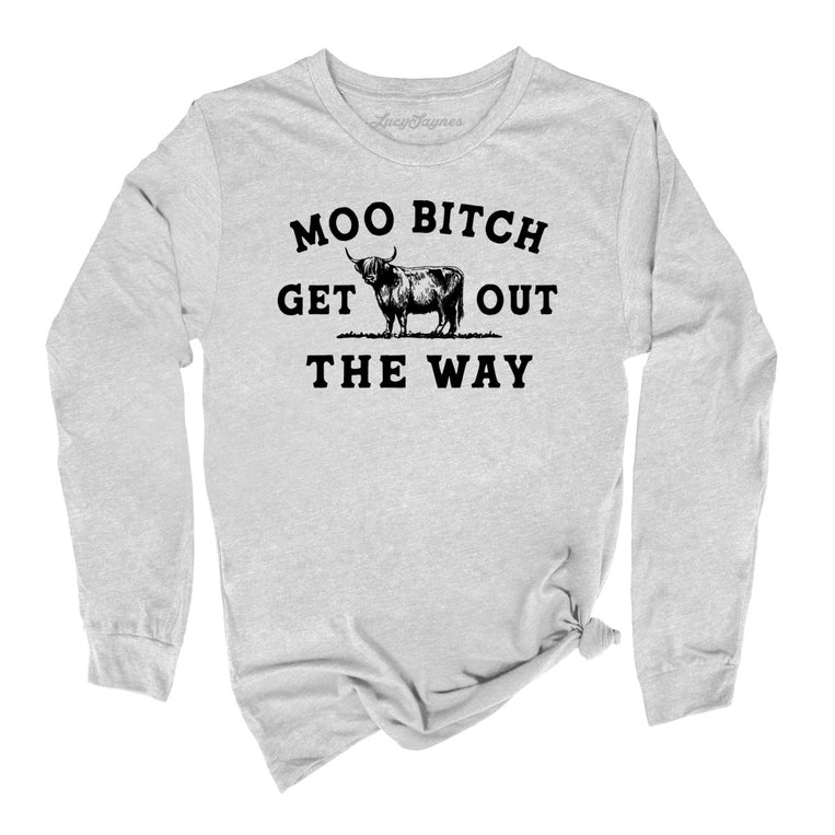 Moo Bitch Get Out The Way Graphic Long Sleeve Tee - Athletic Heather