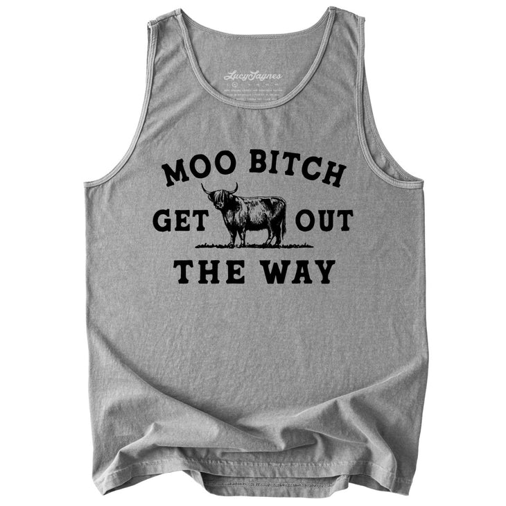 Moo Bitch Get Out The Way Comfort Colors Tank Top