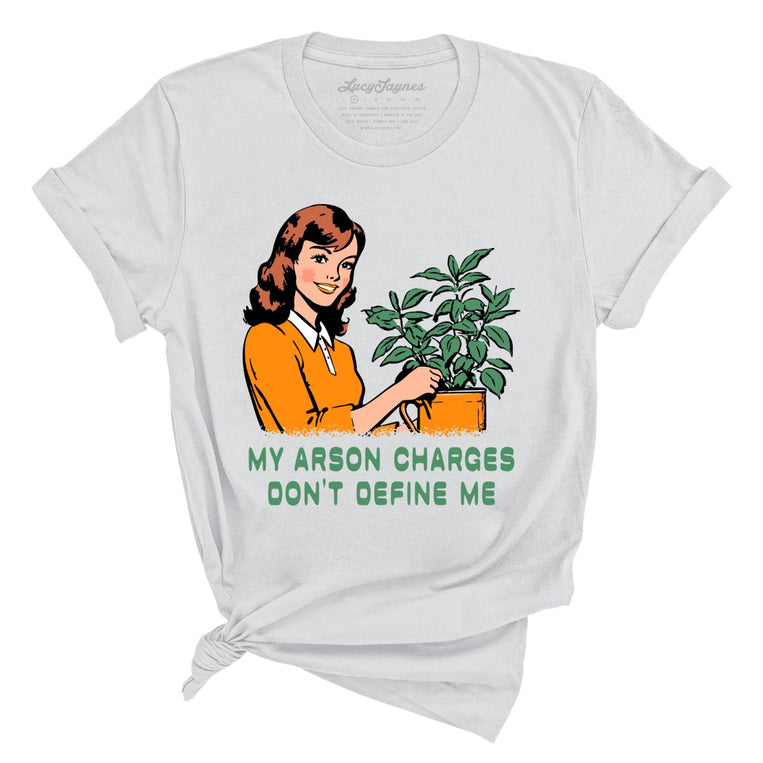 My Arson Charges Don't Define Me Graphic Tee - Silver