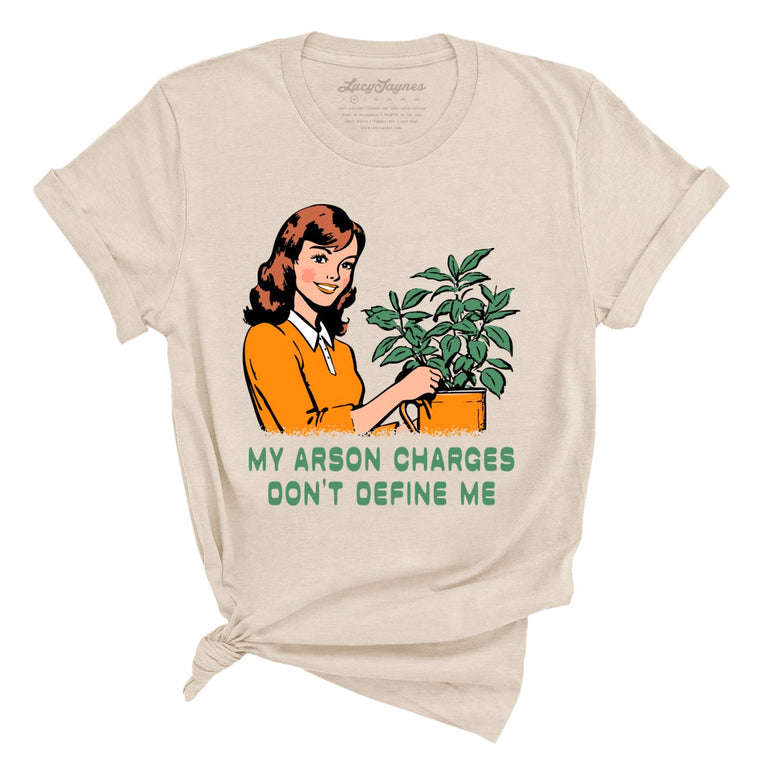 My Arson Charges Don't Define Me Graphic Tee
